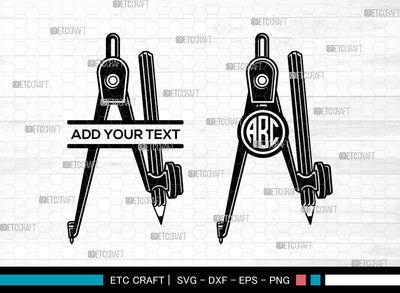 School Compass With Pencil Monogram SVG, Compass Svg, School Metal Compass Svg, Split Monogram Svg, School Compass With Pencil Svg SVG ETC Craft 