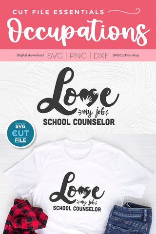 School counselor svg, a love my job school counselor design for crafters SVG SVG Cut File 