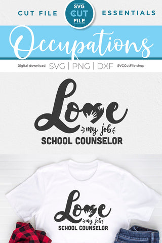 School counselor svg, a love my job school counselor design for crafters SVG SVG Cut File 