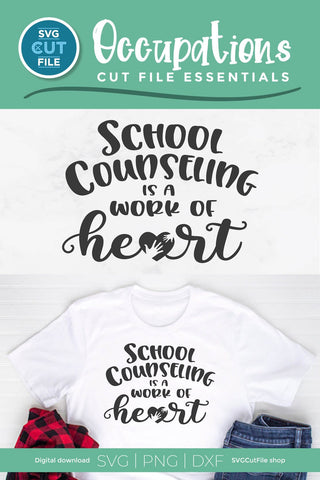 School counselor svg - a School Counseling is a Work of Heart design for crafters SVG SVG Cut File 