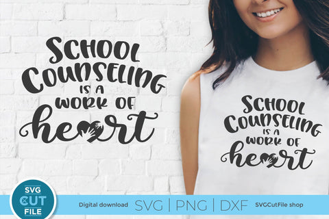 School counselor svg - a School Counseling is a Work of Heart design for crafters SVG SVG Cut File 