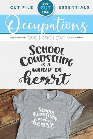 School counselor svg - a School Counseling is a Work of Heart design for crafters SVG SVG Cut File 