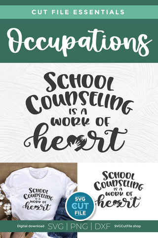 School counselor svg - a School Counseling is a Work of Heart design for crafters SVG SVG Cut File 