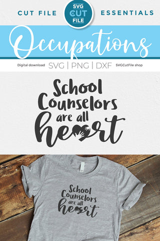 School counselor svg, counselor svg, all heart svg SVG SVG Cut File 