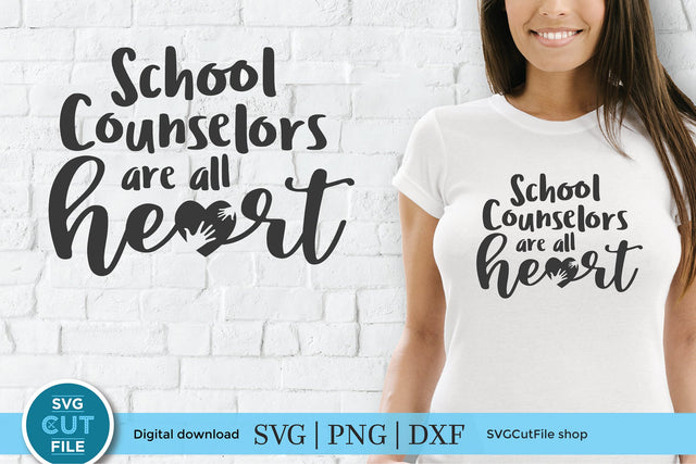 School counselor svg, counselor svg, all heart svg SVG SVG Cut File 