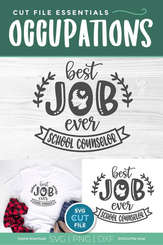 School counselor svg, counselor svg, best job ever school counselor SVG SVG Cut File 
