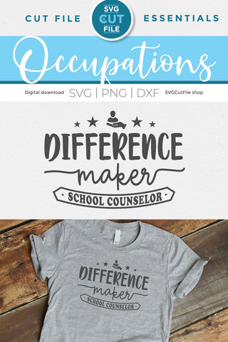 School counselor svg, counselor svg, difference maker SVG SVG Cut File 
