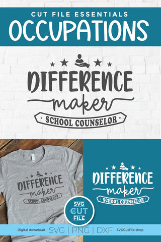 School counselor svg, counselor svg, difference maker SVG SVG Cut File 