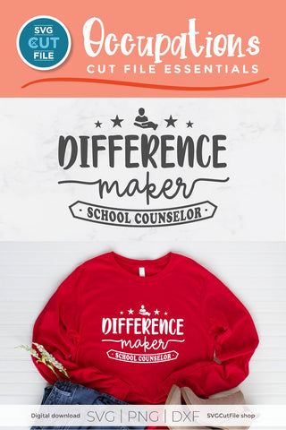 School counselor svg, counselor svg, difference maker SVG SVG Cut File 