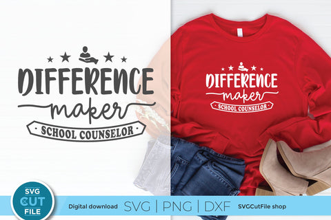 School counselor svg, counselor svg, difference maker SVG SVG Cut File 