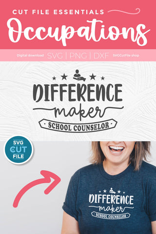School counselor svg, counselor svg, difference maker SVG SVG Cut File 