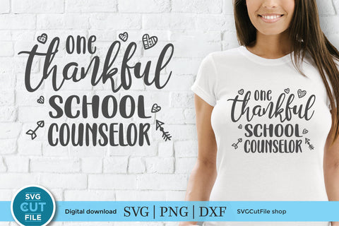 School counselor svg, counselor svg, one thankful school counselor svg SVG SVG Cut File 