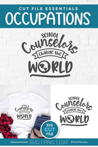 School counselor svg, counselor svg, school counselors change the world SVG SVG Cut File 
