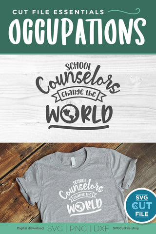 School counselor svg, counselor svg, school counselors change the world SVG SVG Cut File 