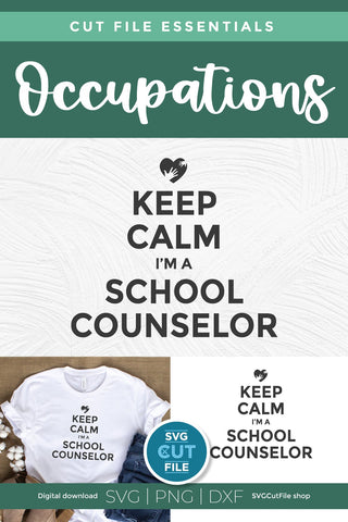School counselor svg, keep calm I'm a school counselor SVG SVG Cut File 