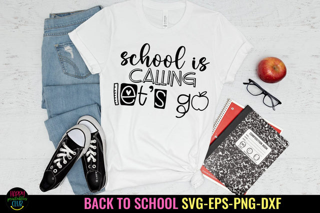 School is Calling Let's Go I Back to School SVG I School SVG Happy Printables Club 