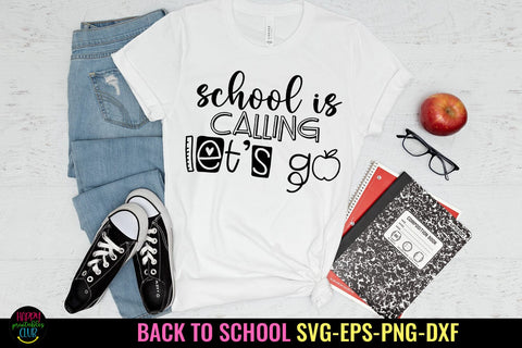 School is Calling Let's Go I Back to School SVG I School SVG Happy Printables Club 