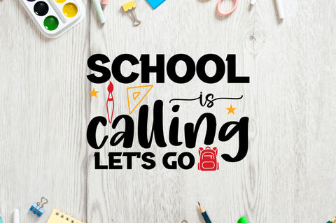 School is calling lets go SVG SVG Regulrcrative 