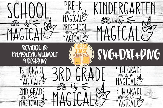 School Is Magical Bundle - Unicorn Back to School SVG PNG DXF Cut Files SVG Cheese Toast Digitals