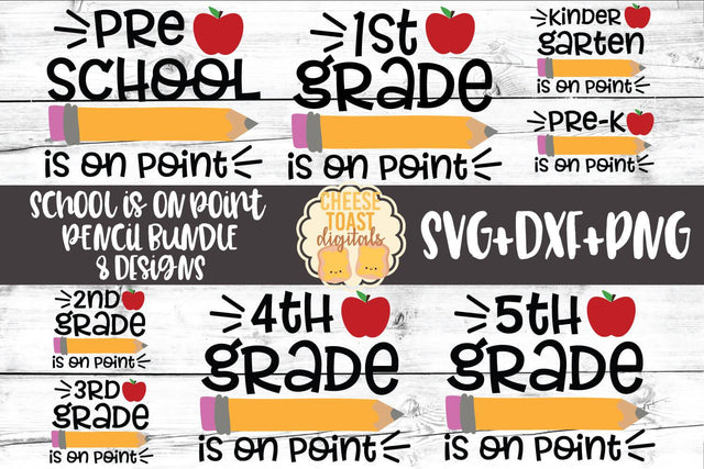 School Is On Point Pencil Bundle - Back to School SVG PNG DXF Cut Files SVG Cheese Toast Digitals