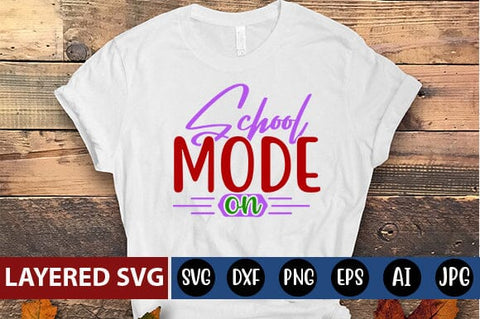 School Mode on Svg Cut File SVG Blessedprint 