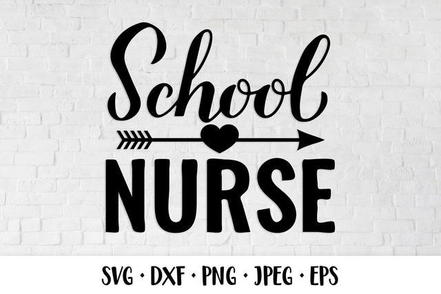 School nurse SVG. Nurse quote. Nursing school. Nurse design SVG LaBelezoka 