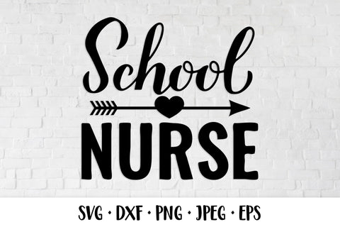 School nurse SVG. Nurse quote. Nursing school. Nurse design SVG LaBelezoka 
