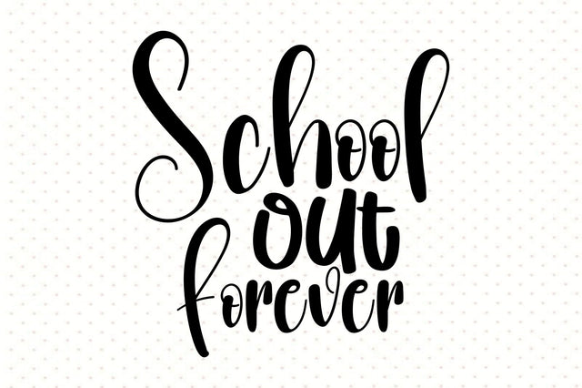 School out Forever svg SVG orpitasn 