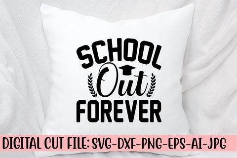 School Out Forever SVG SVG Syaman 