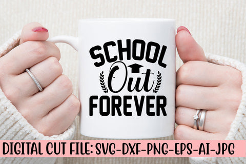 School Out Forever SVG SVG Syaman 