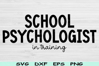 School Psychologist Svg In Training Dxf Png Eps Cut File, Psychology Svg, Mental Health Svg Files For Cricut, Therapist Svg Download Design SVG TiffsCraftyCreations 