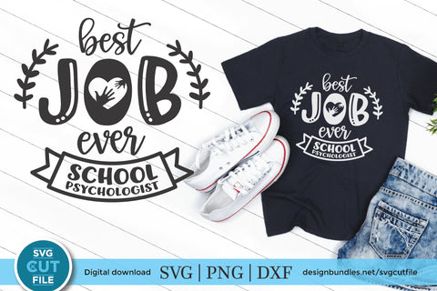 School Psychologist svg, school counselor svg, Best Job SVG SVG Cut File 