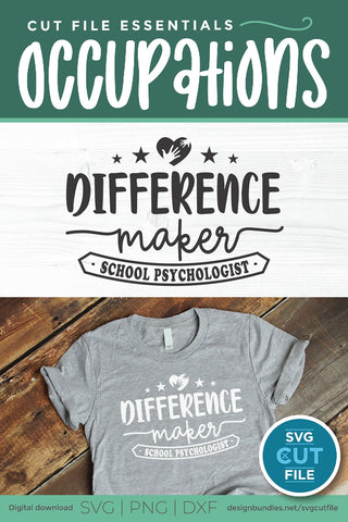 School Psychologist svg, school counselor svg, difference maker svg SVG SVG Cut File 