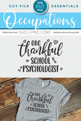 School Psychologist svg, school counselor svg, one thankful SVG SVG Cut File 
