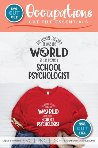 School Psychologist svg, She Believed She could Change the World SVG SVG Cut File 