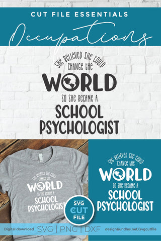School Psychologist svg, She Believed She could Change the World SVG SVG Cut File 