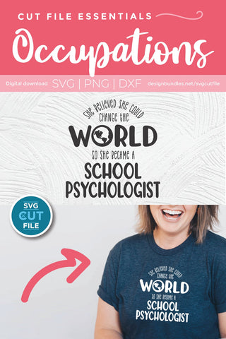 School Psychologist svg, She Believed She could Change the World SVG SVG Cut File 