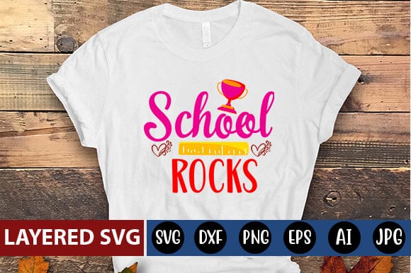 School Rocks Svg cut file - So Fontsy