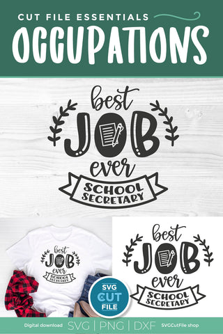 School Secretary svg Best Job Ever SVG SVG Cut File 