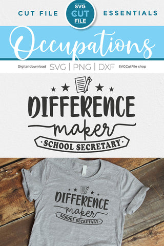 School secretary svg - Difference Maker SVG SVG Cut File 