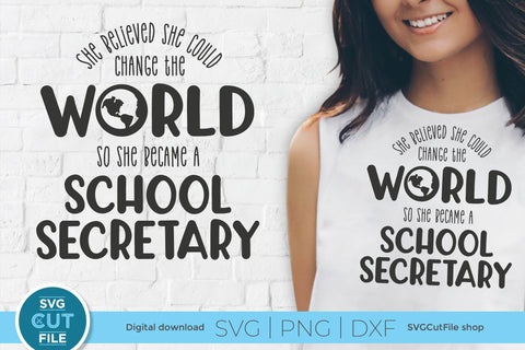 School secretary svg - She Believed She Could SVG SVG Cut File 