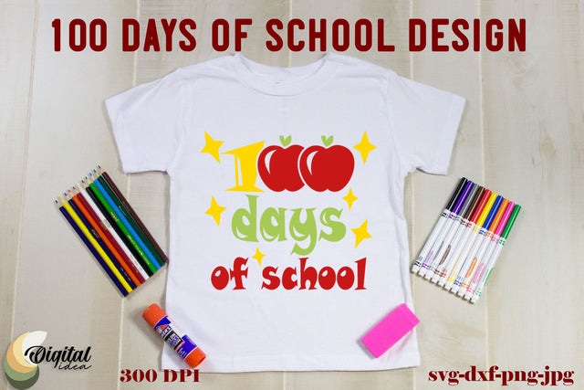 School SVG. 100 Days Of School SVG. Design School SVG SVG Evgenyia Guschina 