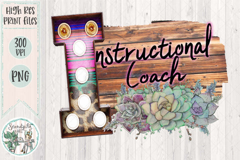 School Title - Serape Marquee Letter- Instructional Coach - PNG Sublimation Serendipity and Art 