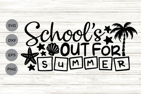 School's Out For Summer| Summer Vacation SVG Cutting Files. SVG CosmosFineArt 