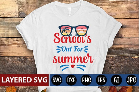 schools out for summer Svg SVG Blessedprint 