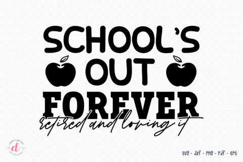 School's out Forever SVG, Teacher SVG SVG CraftLabSVG 