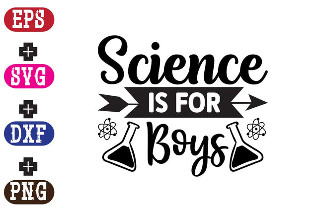 Science is for Boys SVG Nurstore 