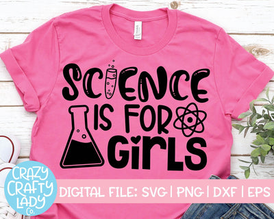 Science Is for Girls | Kids Quote SVG Cut File SVG Crazy Crafty Lady Co. 