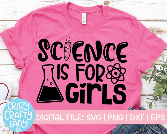 Science Is for Girls | Kids Quote SVG Cut File SVG Crazy Crafty Lady Co. 