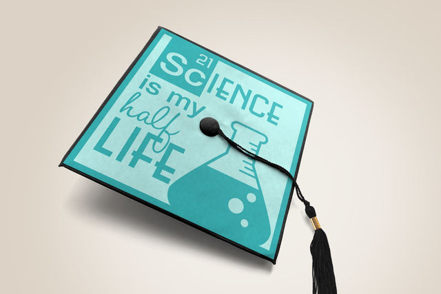 Science is My Half Life Graduation Cap Decoration SVG Risa Rocks It 